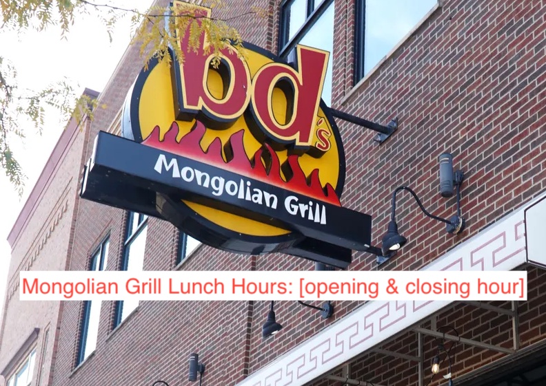 Mongolian Grill Lunch Hours