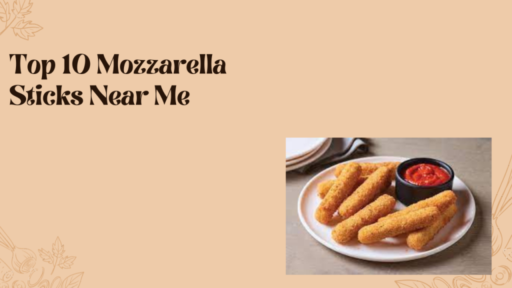 top-10-mozzarella-sticks-near-me-2023-mcdonald-s