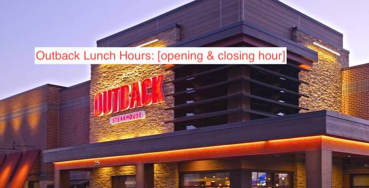 Outback Lunch Hours