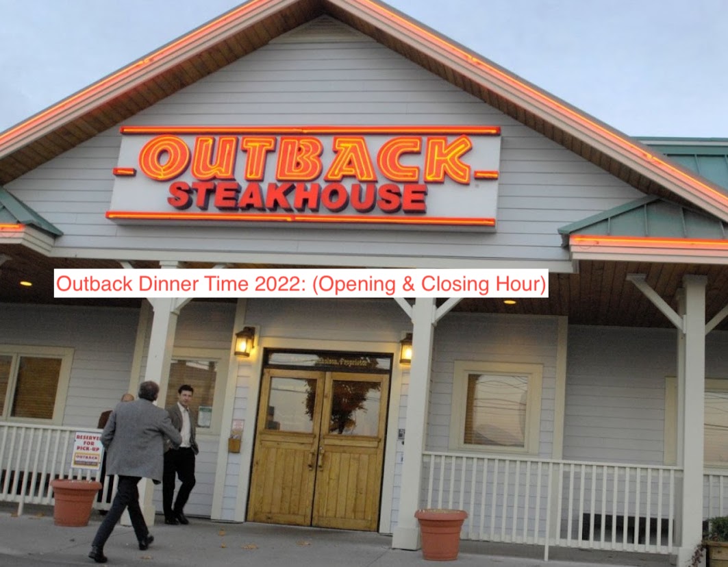 Outback Dinner Time