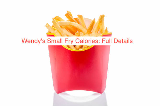 Wendy's Small Fry Calories