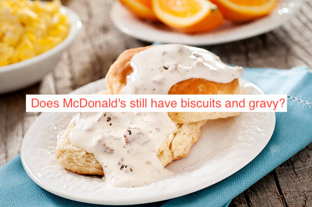 McDonald's Biscuits and Gravy
