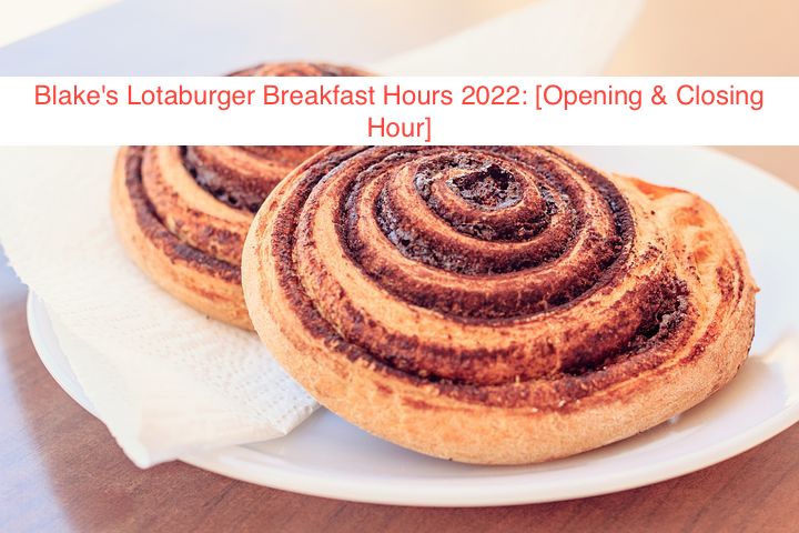 Blake's Lotaburger Breakfast Hours
