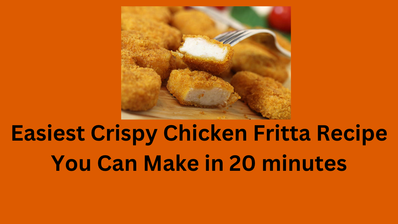 Chicken Fritta Recipe