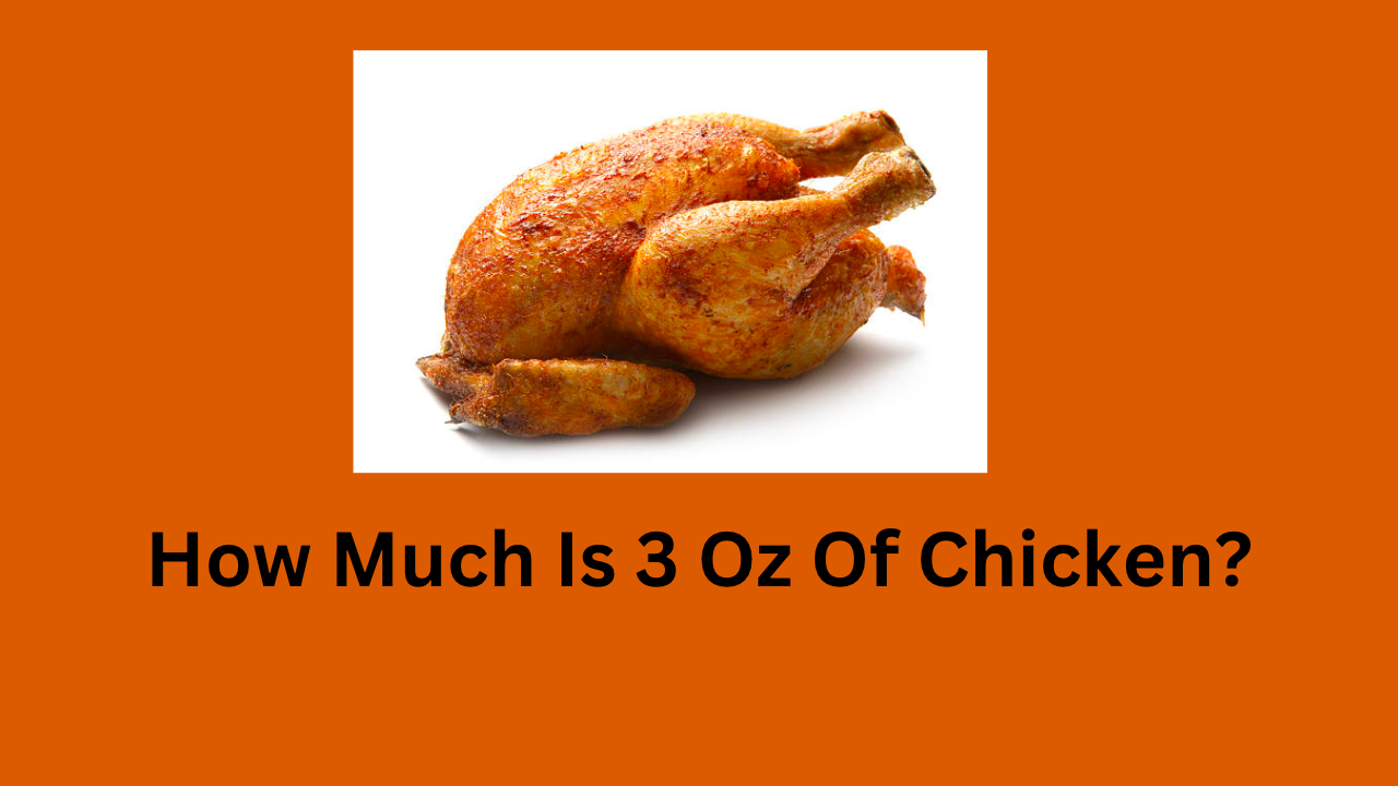3 Oz Of Chicken?