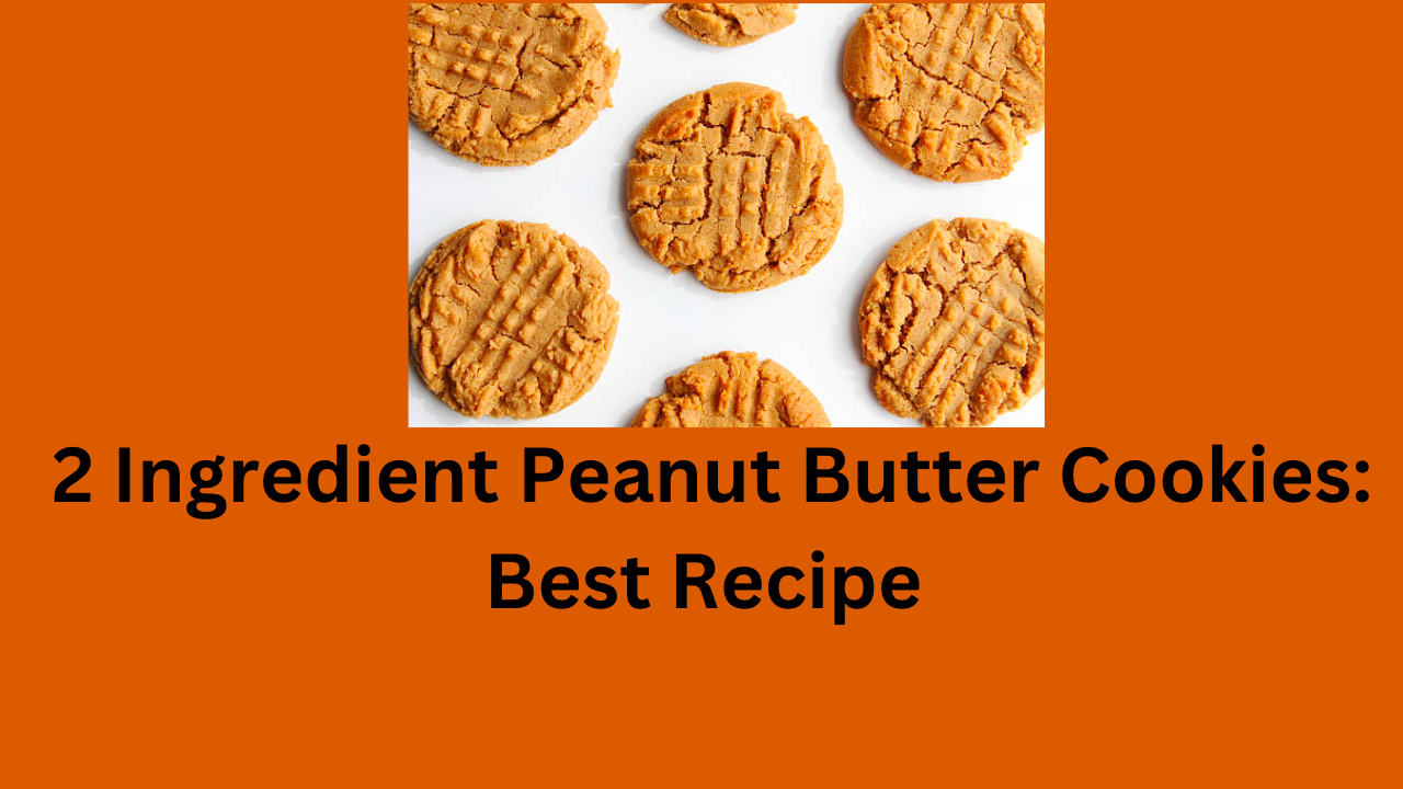 2 Ingredient Peanut Butter Cookies