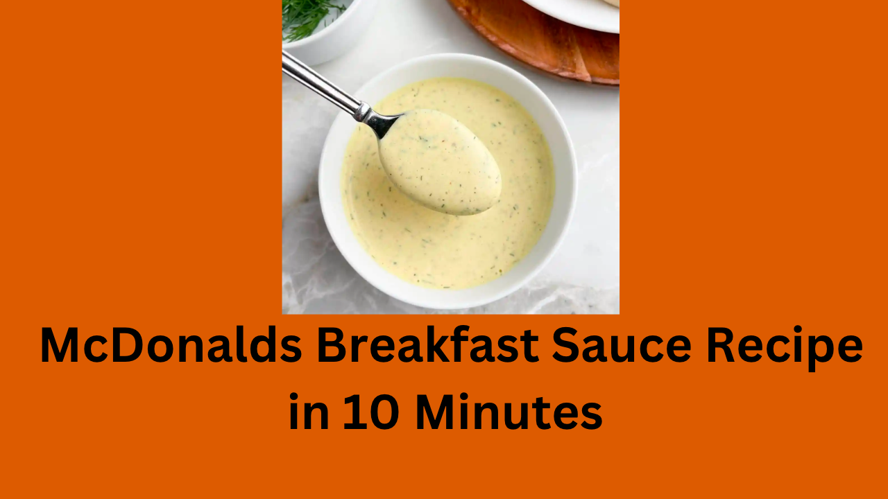McDonalds Breakfast Sauce