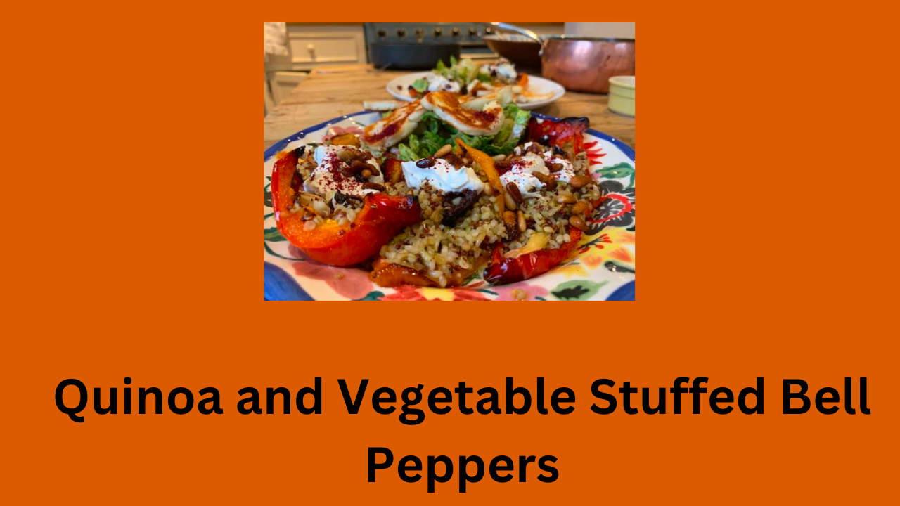 Quinoa and Vegetable Stuffed Bell Peppers