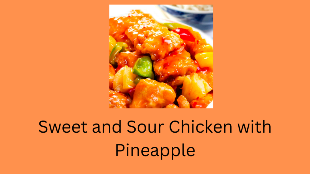 Sweet and Sour Chicken with Pineapple McDonald’s