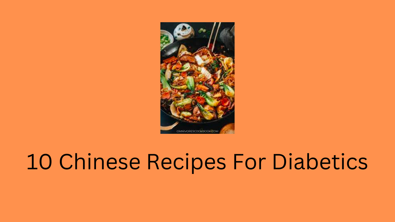 Chinese Recipes For Diabetics